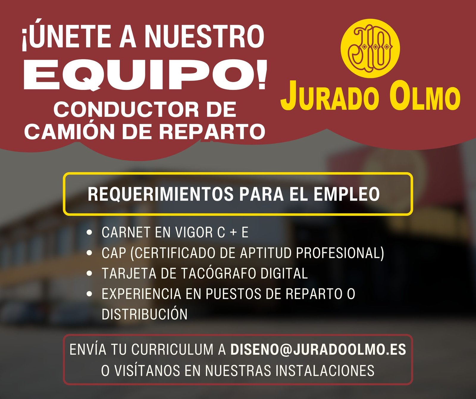 🚛 ¡Únete a nuestro equipo en Jurado Olmo!
¿Eres un profesional del volante con experiencia en reparto? En Jurado Olmo buscamos ampliar nuestro equipo logístico con un conductor de camión de reparto.
Si eres una persona responsable, organizada y cumples con los requisitos técnicos, ¡Queremos conocerte!
📋 Requerimientos para el Empleo
Para formar parte de este proceso de selección, es imprescindible contar con:
- Carnet en vigor C + E.
- CAP (Certificado de Aptitud Profesional).
- Tarjeta de tacógrafo digital.
- Experiencia en puestos de reparto o distribución.
📍 Ubicación de nuestras instalaciones
Carretera de Añora, km 1.6, Pozoblanco (Córdoba).